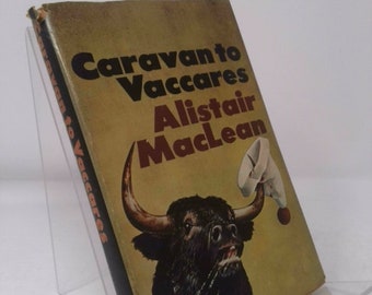 Caravan to Vaccares 1St Edition by Alistair Maclean