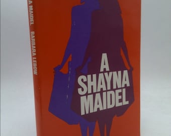 A Shayna Maidel by Barbara Lebow