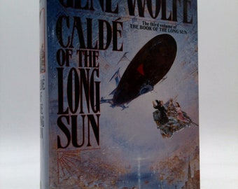 Calde of the Long Sun (Book of the Long Sun) by Gene Wolfe