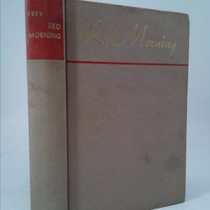 Red Morning by Ruby Frazier Frey