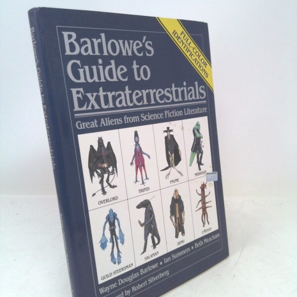 Barlowe's Guide to Extraterrestrials: Great Aliens From Science Fiction Literature by Wayne Douglas Barlowe