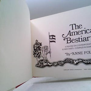 El Bestiario Americano. Un Tratado sobre las Bestias Contemporáneas y sus Hábitos. Compilado en la Edad Media. Por Anne Folsom. imagen 2