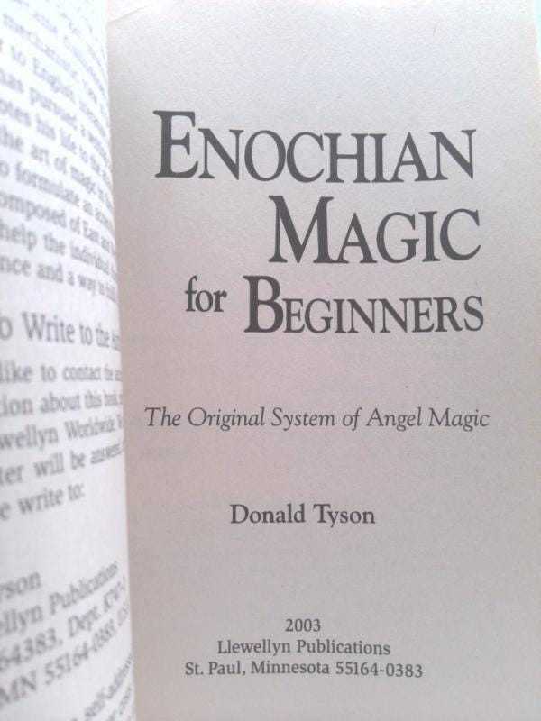 Enochian Magic for Beginners: the Original System of Angel Enochian Magic for Beginners: the Original System of Angel