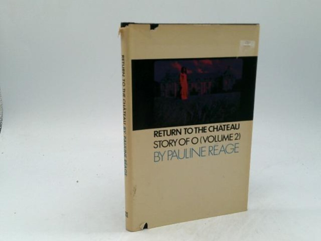Return to the Chateau,: Preceded by a Girl in Love, Story of O (volume ...