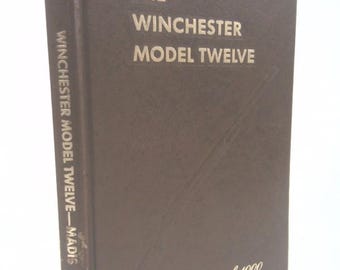The Winchester Model Twelve by George Madis