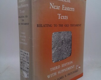 Ancient Near Eastern Texts Relating to the Old Testament With Supplement