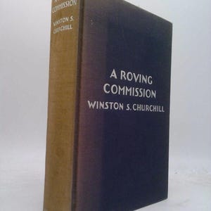 My Early Life: A Roving Commission by Winston S. Churchill