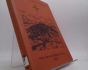 New Mexico Geological Society: Thirty Sixth Annual Field Conference, Guidebook of Santa Rosa - Tucumcari Region, September 26-28, 1985