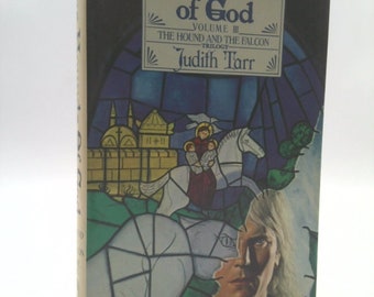 The Hounds of God (Hound and the Falcon Trilogy) by Judith Tarr