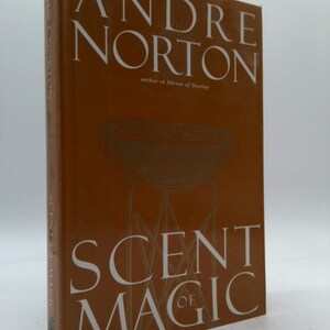 Scent of Magic by Andre Norton