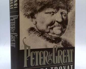 Peter the Great by Henri Troyat