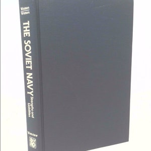 May include: A navy blue hardcover book titled "The Soviet Navy: Strengths and Liabilities" by Watson Watson. The book is published by Westview Press.