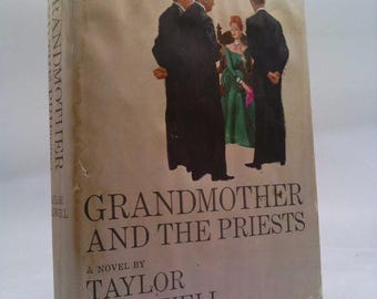 Grandmother and the Priests by taylor caldwell