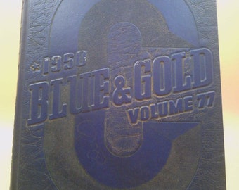 1950 Blue & Gold College Yearbook (University of California, Volume 77) by Anon.
