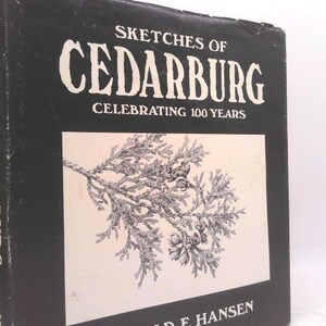 Sketches of Cedarburg: Celebrating 100 Years by Harold Hansen
