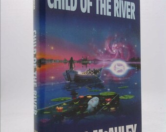 Child of the River by Paul J. McAuley