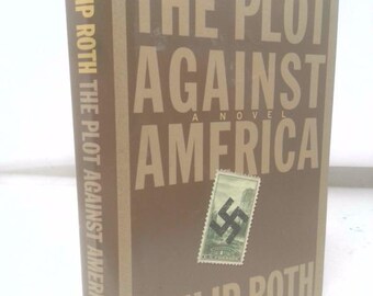 The Plot Against America: A Novel by Philip Roth