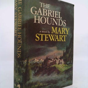 The Gabriel Hounds by Mary Stewart