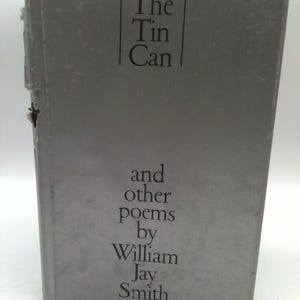 The Tin Can by William Jay. Smith