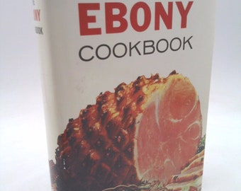 The Ebony Cookbook: A Date With a Dish by Freda DeKnight