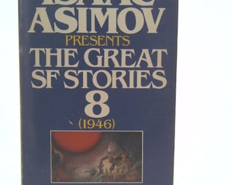 May include: A blue paperback book with the title "Isaac Asimov Presents The Great SF Stories 8 (1946)" and a cover image of a red planet and a robot.