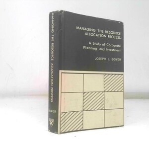 May include: A hardcover book titled Managing the Resource Allocation Process: A Study of Corporate Planning and Investment by Joseph L. Bower. The black cover features a grid pattern of squares, some with diagonal lines, and white text.