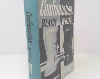 Confrontation: Black and White by Lerone Jr. Bennett