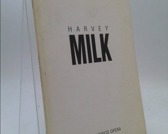 Harvey Milk by Michael Korie