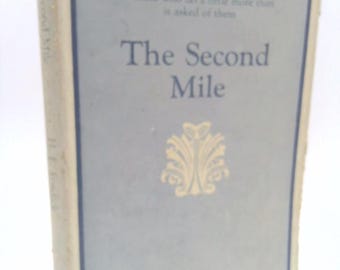 The Second Mile by Harry Emerson Fosdick