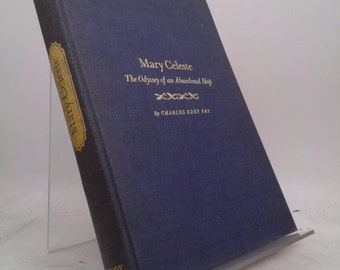Rare 1943/1974 Mystery Mary Celeste Odyssey of Abandoned Ship Salem Mass. Gift [Hardcover] Charles Edey Fay by CHARLES EDEY FAY