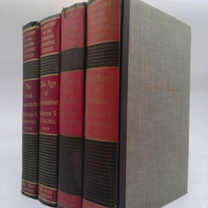 A History of the English Speaking Peoples (A History of the English Speaking Peoples, Volume 1-4) by Winston S. Churchill