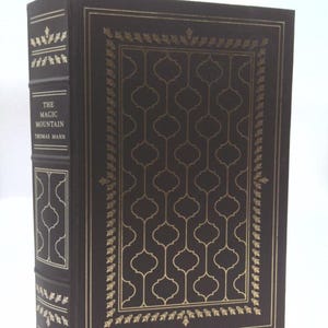 The Magic Mountain Translated From the German by H. T. Lowe-Porter by Thomas Mann