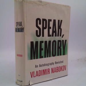 Speak, Memory an Autobiography Revisited by Vladimir Nabokov by Vladimir Nabokov