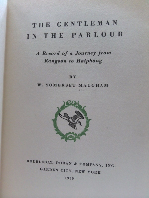 The Gentleman in the Parlour - a Record of a Journey From Rangoon