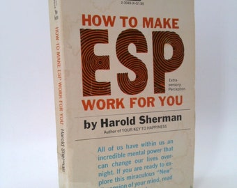 How to Make Esp Work for You by Harold Sherman