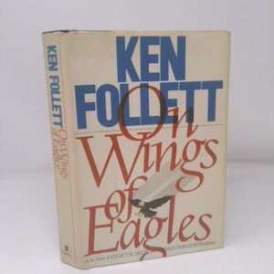 On Wings of Eagles by Ken Follett