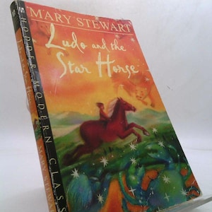 Ludo and the Star Horse by Mary Stewart