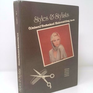 Styles & Stylists (Vol. C No. 4) ((Unisex) Technical Haircutting Book, Volume C)