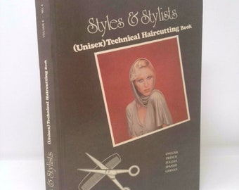 Styles & Stylists (Vol. C No. 4) ((Unisex) Technical Haircutting Book, Volume C)