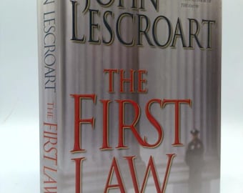 The First Law: An Abe Glitsky/Dismas Hardy Mystery by John Lescroart
