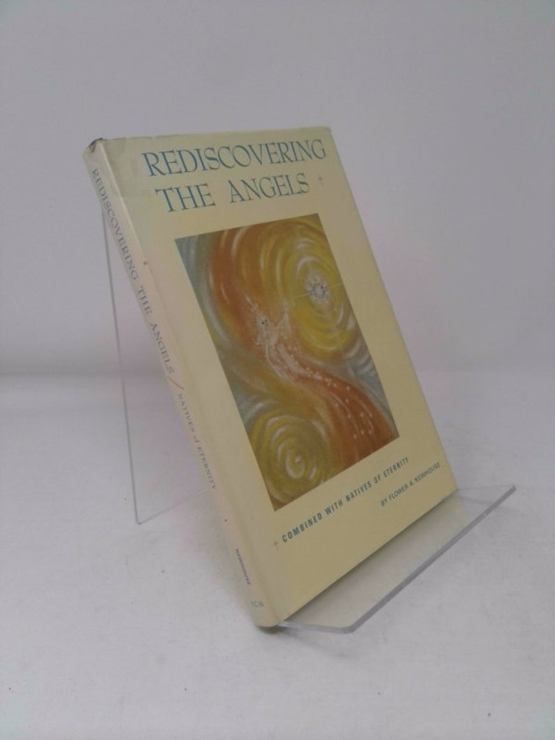 Rediscovering the Angels and Natives of Eternity by Flower A. Pseud. Sechler, Mildred Arlene Newhouse image 1