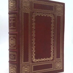 The Man of Property / John Galsworthy ; With the Illustrations of Anthony Gross by John (1867-1933) Galsworthy