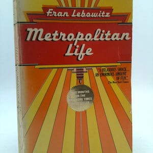 Metropolitan Life by Fran Lebowitz