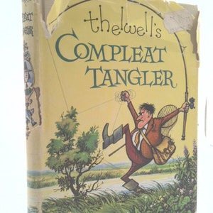 The Compleat Tangler-Being a Pictorial Discourse of Anglers and Angling by N. Thelwell