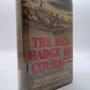 The Red Badge of Courage: An Episode of the American Civil War by Stephen (introduction by Robert Wooster Stallman) Crane