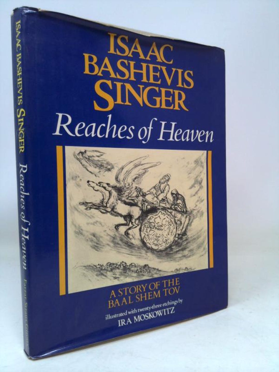 Reaches of Heaven A Story of the Baal Shem Tov