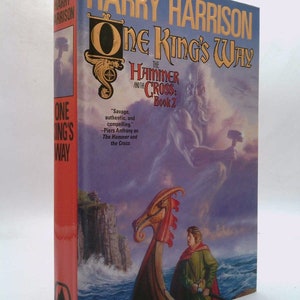 One King's Way (Hammer and the Cross, Book 2) by Harry Harrison