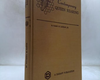 Contemporary Queen Rearing by Harry H., Jr. Laidlaw