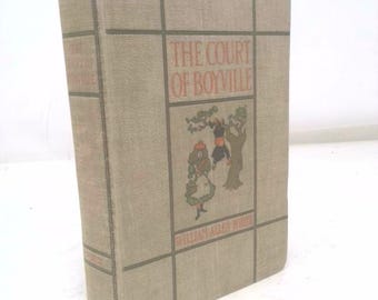 The Court of Boyville by William Allen White