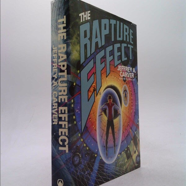 Rapture Effect, the by Jeffrey Carver